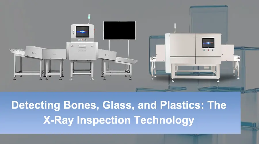 X-ray detection of bones, glass, and plastics in food products